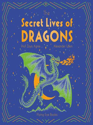 cover image of The Secret Lives of Dragons